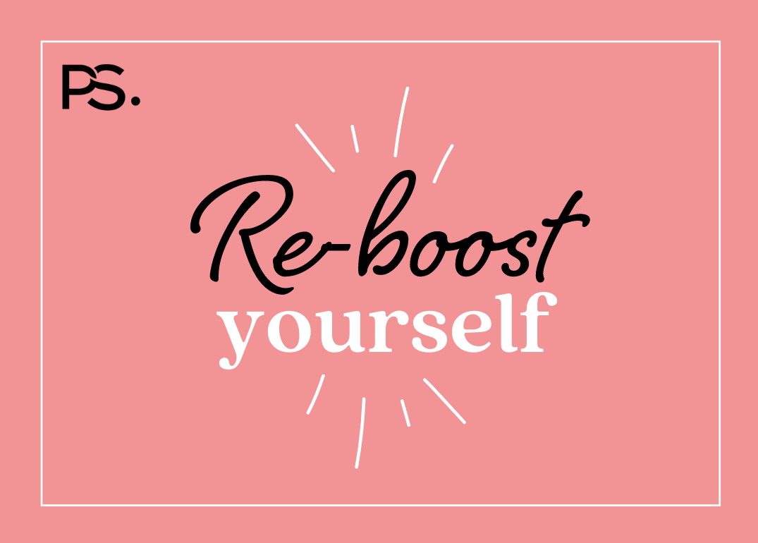 Re-boost yourself